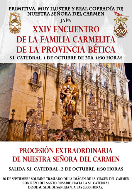 XXIV ENCUENTRO DE LA FAMILIA CARMELITA DE LA PROVINCIA BÉTICA S. I. IGLESIA CATEDRAL DE JAÉN